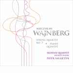 Cover for album: Mieczysław Wajnberg, Silesian Quartet, Piotr Sałajczyk – String Quartet No. 7 + Piano Quintet