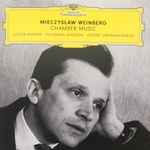 Cover for album: Mieczysław Weinberg, Gidon Kremer, Yulianna Avdeeva, Giedre Dirvanauskaite – Chamber Music(CD, Album)