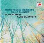 Cover for album: Mieczysław Weinberg, Olga Scheps, Kuss Quartett – Piano Quintet(CD, Album)