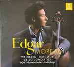 Cover for album: Edgar Moreau, Dutilleux | Weinberg - WDR Sinfonieorchester, Andris Poga – Cello Concertos(CD, Album)