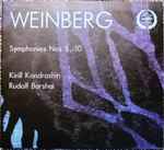 Cover for album: Moisey Weinberg , Моисей Вайнберг Кирилл Кондрашин, Рудольф Баршай – Symphonies № 5, 10(CD, Compilation)