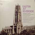Cover for album: Frederick Swann, Louise Natale, Jaromir Weinberger – Easter At Riverside(LP, Album, Stereo)