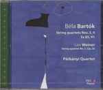 Cover for album: Béla Bartók, Leo Weiner, Párkányi Quartet – String Quartets Nos.3, 4, Sz. 85,91 - String Quartet No.3, Op.26(SACD, Hybrid, Multichannel, Stereo)