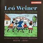 Cover for album: Weiner, Estonian National Symphony Orchestra, Neeme Järvi – Five Divertimentos | Serenade(CD, Album)