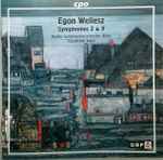 Cover for album: Egon Wellesz / Radio Symphonieorchester Wien, Gottfried Rabl – Symphonies 2 & 9(CD, Album)