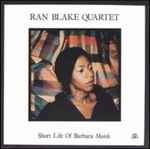 Cover for album: Ran Blake Quartet – Short Life Of Barbara Monk