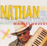 Cover for album: Nathan And The Zydeco Cha Chas Featuring Michael Doucet – Creole Crossroads(CD, Album)