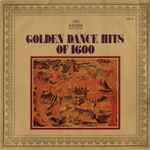 Cover for album: Various – Golden Dance Hits Of 1600