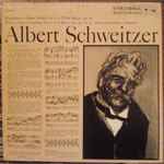 Cover for album: Albert Schweitzer - Mendelssohn / Widor – Organ Sonata No. 4 In B Flat Major, Op. 65 / Organ Symphony No. 6 In G Minor, Op. 42, No. 2
