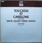 Cover for album: Odile Pierre - Widor / Gigout / Vierne / Duruflé – Toccata Et Carillons Pour Orgue(12