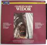 Cover for album: Charles-Marie Widor, Günther Kaunzinger – Symphonie Pour Orgue No. 9 - Symphonie Pour Orgue No. 10