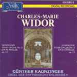 Cover for album: Charles-Marie Widor - Günther Kaunzinger – Symphonie Pour Orgue No. 3 En Mi Mineur, Op. 13 / Symphonie Pour Orgue No. 4 En Fa Mineur, Op. 13(CD, Album)