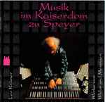 Cover for album: Widor, Messiaen - Leo Krämer – Musik Im Kaiserdom Zu Speyer(CD, Album, Stereo)