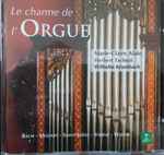 Cover for album: Bach - Mozart - Saint-Saëns - Vierne - Widor / Marie-Claire Alain, Herbert Tachezi, Wilhelm Krumbach – Le Charme De L'Orgue(CD, )