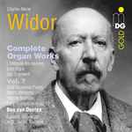 Cover for album: Charles-Marie Widor - Ben Van Oosten – Complete Organ Works = L'Intégrale Des Oeuvres Pour Orgue = Das Orgelwerk, Vol.  7(CD, Stereo)