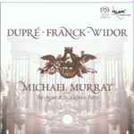 Cover for album: Dupré, Franck, Widor, Michael Murray (4) – The Organ At St. Sulpice, Paris