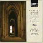 Cover for album: Charles-Marie Widor, Bjørn Boysen – The Last Organ Symphonies(CD, )