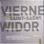 Cover for album: Louis Vierne, Camille Saint-Saëns, Charles-Marie Widor, Hans Ole Thers, Copenhagen Oratorio Choir, Ørjan Horn Johansen, Torsten Mariegaard – Messe Solennelle · Opus 36(CD, Album)