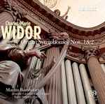 Cover for album: Charles-Marie Widor - Martin Bambauer – Organ Symphonies Nos. 1&2(SACD, Hybrid, Multichannel, Stereo, Album)