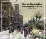 Cover for album: Charles-Marie Widor, Christian Schmitt (2) – Organ Symphonies 5, 6, 8-10(3×SACD, Hybrid, Multichannel, Stereo, Album)