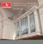 Cover for album: Charles-Marie Widor, Joby Bell – American Classic Widor Vol. 4(CD, Album)