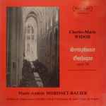 Cover for album: Charles-Marie Widor, Marie-Andrée Morisset-Balier – Symphoníe Gothique Opus 70(LP, Stereo)