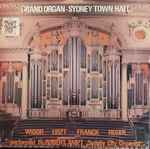 Cover for album: Widor, Liszt, Franck, Reger - Robert Ampt – Grand Organ-Sydney Town Hall(LP)