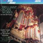 Cover for album: Mozart, Stanley, Bach, Mendelssohn, Liszt, Widor, Jos van der Kooy – Brilliant Organ Works(CD, Album)