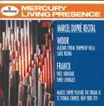 Cover for album: Widor, Franck, Dupre – Marcel Dupré Organ Recital (Widor & Franck)(CD, Compilation)