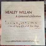 Cover for album: Healey Willan, The Choir Of The Gregorian Association Of Canada – Healey Willan - A Centennial Celebration(LP, Album)
