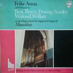 Cover for album: Feike Asma / Best, Boyce, Festing, Stanley, Walond, Willan – Feike Asma spielt an der Orgel von Maassluis(LP, Stereo)