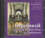Cover for album: Helmut Peters (4), Johann Sebastian Bach, Alexandre Guilmant, Sigfrid Karg-Elert, Healey Willan – Orgelmusik Aus Dem Hohen Dom Zu Paderborn(CD, )