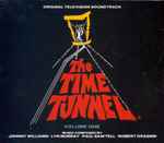 Cover for album: Johnny Williams, Lyn Murray, Paul Sawtell, Robert Drasnin – The Time Tunnel - Volume One (Original Television Soundtrack)(3×CD, Limited Edition)