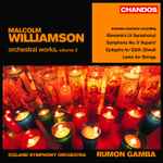 Cover for album: Malcolm Williamson, Iceland Symphony Orchestra, Rumon Gamba – Orchestral Works, Volume 2(CD, Album)