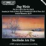 Cover for album: Dag Wirén - Stockholm Arts Trio – Chamber Music - Trio No.1, Op.6 - Trio No.2, Op.36 - Sonatina For Violin And Piano, Op.15 - Ironical Miniatures, Op.19(CD, Album, Stereo)