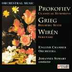 Cover for album: Prokofiev • Grieg • Wirén • English Chamber Orchestra, Johannes Somary – Classical Symphony • Holberg Suite • Serenade(CD, Compilation)