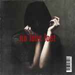 Cover for album: No Love LostLaye – No Love Lost