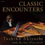 Cover for album: Toshiko Akiyoshi with Reiko Honshoh – Classic Encounters(CD, Album, Stereo)
