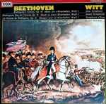 Cover for album: Beethoven, Westphalian Symphony Orchestra, Hubert Reichert, Witt – Wellington's Victory, Op. 91 / Music For A  Ritterballett, Woo1 / Jena Symphony(LP, Stereo)