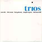 Cover for album: Tom Erbe, Chris Mann, Larry Polansky, Douglas Repetto, Christian Wolff – Trios(CD, )