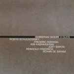 Cover for album: Christian Wolff - Robyn Schulkowsky, Frederic Rzewski, Kim Kashkashian, Joey Baron, Reinhold Friedrich, Rohan de Saram – 8 Duos(2×CD, )