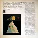 Cover for album: Stefan Wolpe / George Rochberg / Seymour Shifrin - The Contemporary Chamber Ensemble, Arthur Weisberg, Jan DeGaetani – Spectrum: New American Music, Volume II(LP)