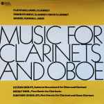Cover for album: Stefan Wolpe, Ingolf Dahl, Gunther Schuller / Floyd Williams (3), Charles West, Darrel Randall – Music For Clarinets And Oboe(LP)
