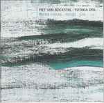 Cover for album: Piet Van Bockstal • Yutaka Oya – Haas • Wolpe • Gal – Paths(CD, )