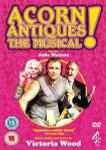 Cover for album: Cast Of Acorn Antiques The Musical! Starring Julie Walters Book, Music And Lyrics By Victoria Wood – Acorn Antiques The Musical!(DVD, DVD-Video, PAL)