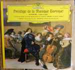 Cover for album: Pachelbel • C.P.E. Bach, Frédéric Le Grand, J. Baston, Woodcock – Prestige De La Musique Baroque(LP, Compilation, Reissue, Stereo)