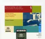 Cover for album: Thomas Günther (2), Nikolaj Obuchov, Ivan Wyschnegradsky, Sergej Protopopov – Klavierwerke Um Den Russischen Futurismus Vol. 1(SACD, Hybrid, Multichannel, Album)