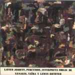 Cover for album: Xavier Joaquín - Xenakis, Taïra Y Lewin-Richter – Xavier Joaquín Interpreta Obras De Xenakis, Taïra Y Lewin-Richter(LP)