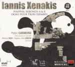 Cover for album: Iannis Xenakis - Pedro Carneiro, Mathew Rich, Stephen John Gibson – Psappha, Rebonds A & B, Okho Pour Trois Djembés(Hybrid, DVDplus, Album)