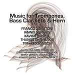 Cover for album: Franco Donatoni, Iannis Xenakis, Xavier Bonfill, Thanos Chrysakis, Tim Hodgkinson – Music For Trombones, Bass Clarinets & Horn(CD, Album)
